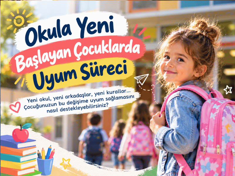 Okula Yeni Başlayan Çocuklarda Uyum Süreci | Sakarya Ergoterapi